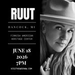 RUUT LIVE in Hancock, MI