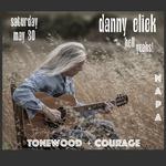 Danny Click & The Hell Yeahs! @ Tonewood & Courage • Sat. May 30