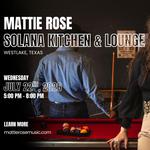Mattie Rose: Solana Kitchen & Lounge