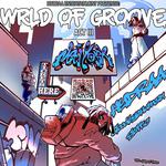 WRLD OF GROOVE [ACT III] - NEW YORK