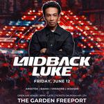Local Support Presents: Laidback Luke