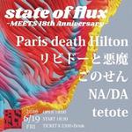 state of flux -MEETS 18th Anniversary-