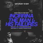 Giapi presents Incirrina and The Man & His Failures 