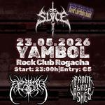 Slyce, From The Ashes, Enezothe live @ Club ROGACHA, Yambol | 23.05.26