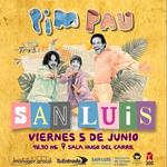 Pim Pau en San Luis, Argentina