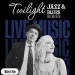 Twilight Jazz & Blues Series – Get Hooked! – Dizzy & Fay