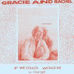 Gracie & Rachel + beccs