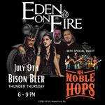 Eden On Fire w/ Noble Hops