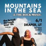 Mountains in the Sea + The Rock Music