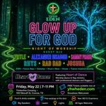 YHWH Eden - Christian EDM Night - Glow Up for God