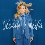 Florencia Núñez - Década y Media