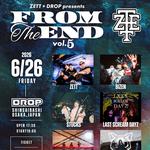 ZETT × club DROP presents “FROM THE END” vol.5