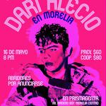 Dari Alecio en Morelia