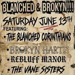 Blanched & Brokyn