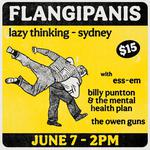 Flangipanis + Ess-em + Billy Punton + The Owen Guns