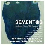 SEMENTOS 2nd mini Album 「桜」Release Tour "仁王立ち"
