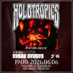 HOLOTROPICS: PSYCHO-DELIC