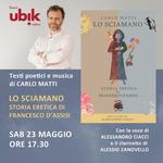 Presentazione del libro "Lo Sciamano. Storia Eretica di Francesco d'Assisi"