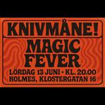 Knivmåne & Magic Fever
