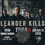 Leander Kills - Győr / Bridge Garden - vendég: Here We Are