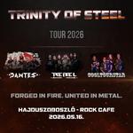 TRYNITY OF STEEL Tour 2026 - Dantes | Rebel | Cooltourstar