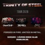 TRYNITY OF STEEL Tour 2026 - Dantes | Rebel | Átok