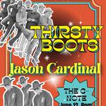 Thirsty Boots with Jason Cardinal
