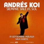 Málaga - Andrés Koi -  Siempre sale el sol tour