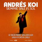 Valladolid - Andrés Koi - Siempre sale el sol 
