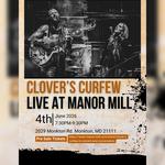 Clover's Curfew LIVE at Manor Mill