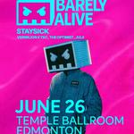 BARELY ALIVE TEMPLE BALLROOM - EDMONTON