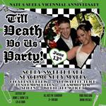 East Fax Tap Presents: Till Death Do Us Party (Nate & Shera Vicennial Anniversary)