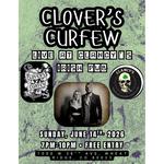 Clancy's Presents: Clover's Curfew LIVE