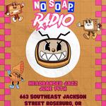 No Soap, Radio @ The Rosebud Theatre
