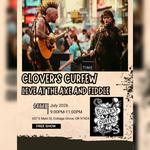 The Axe and Fiddle Presents: Clover's Curfew LIVE