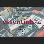「essentials vol.2」