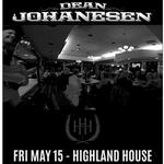 DEAN JOHANESEN @ HIGHLAND HOUSE - 6-9 PM - DUNEDIN