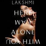 Here, I am alone with You