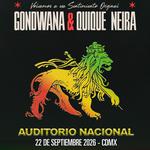 GONDWANA & QUIQUE NEIRA en CDMX