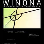 WINONA: No hagas que me arrepienta