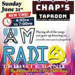 🕓 NEW SHOWTIME: 4:00 PM – 7:00 PM AM Radio Tribute Band on 6/21 at CHAP’S TAPROOM!