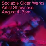 Sociable Cider Werks Artist Showcase