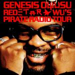 Genesis Owusu: Red Star Wu's Pirate Radio Tour - Ft. And Beyond