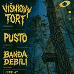 višniovy tort, Pusto & Banda Debili 