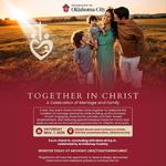 Together In Christ - A Celebration of Marriage and Family