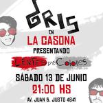 Gris en La Casona