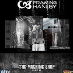 Framing Hanley & Special Guests @ The Machine Shop
