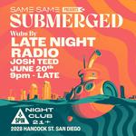 SSBD Presents: Late Night Radio w/ Josh Teed - San Diego, CA