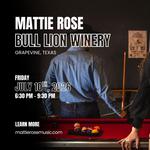 Mattie Rose: Bull Lion Winery