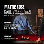 Mattie Rose: Hall Park Hotel